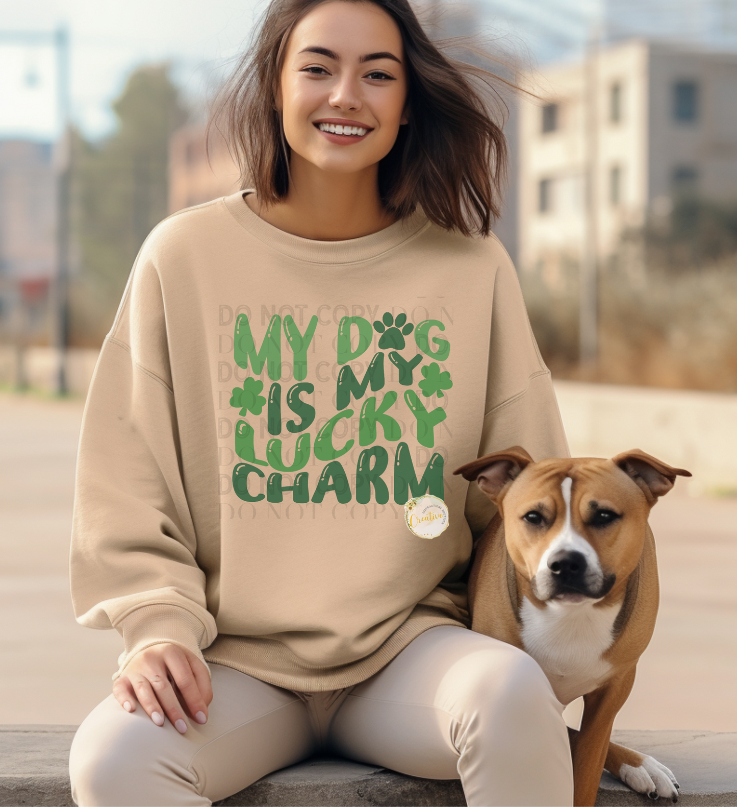 My dog is my lucky charm