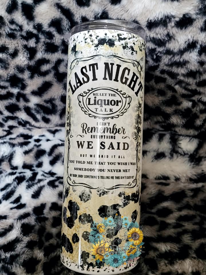 We let the liquor talk 20 oz tumbler