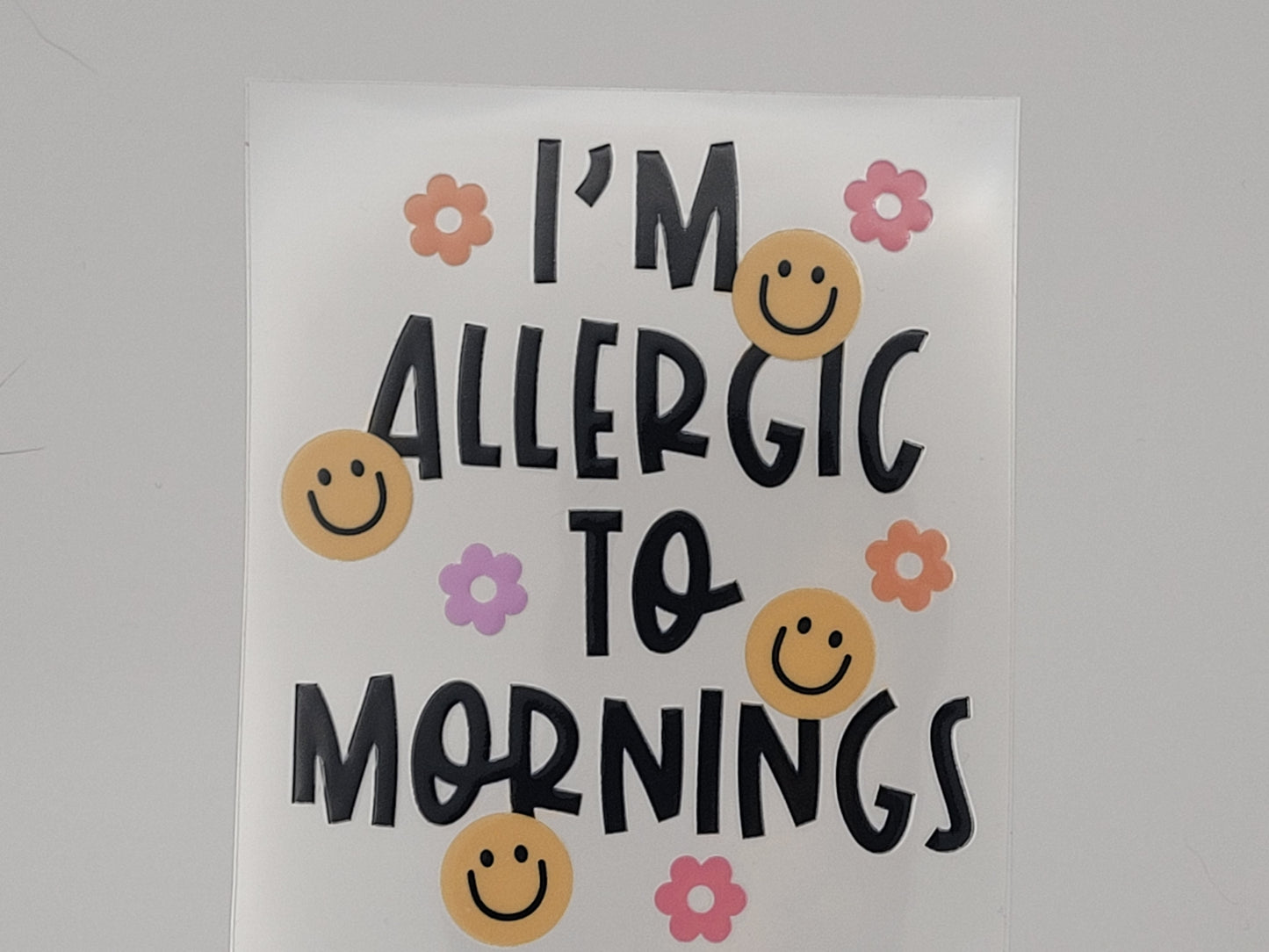 allergic to mornings decal