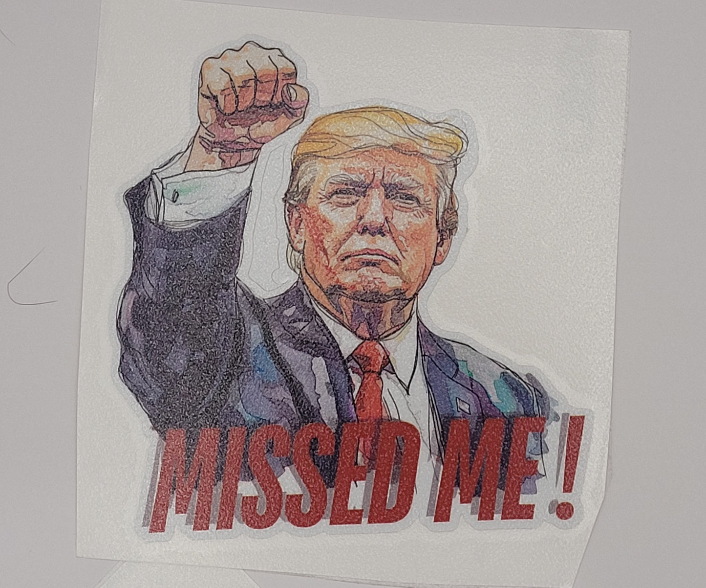 Missed me decal