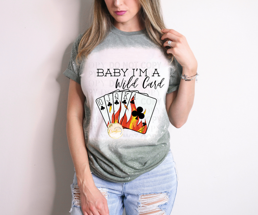 Baby, I'm a wild card