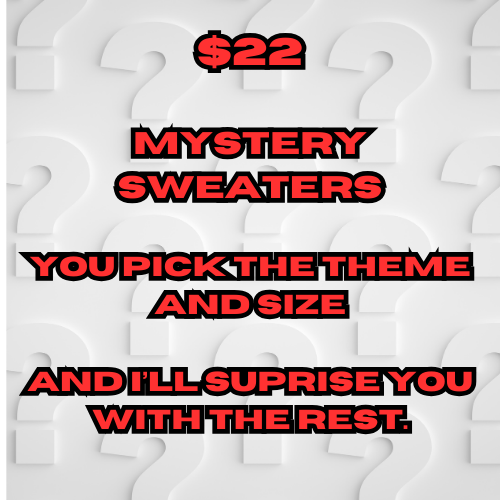 $22 MYSTERY SWEATERS