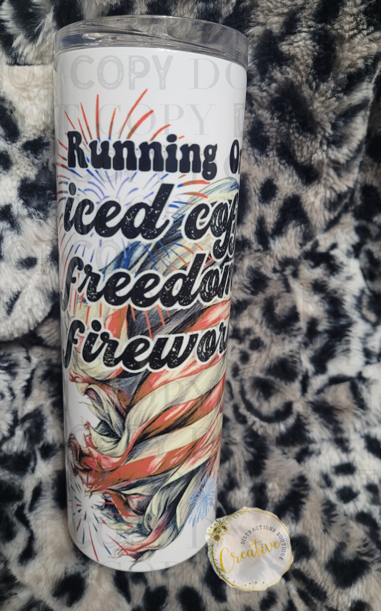 Running on iced coffee freedom and fireworks 20 oz tumbler