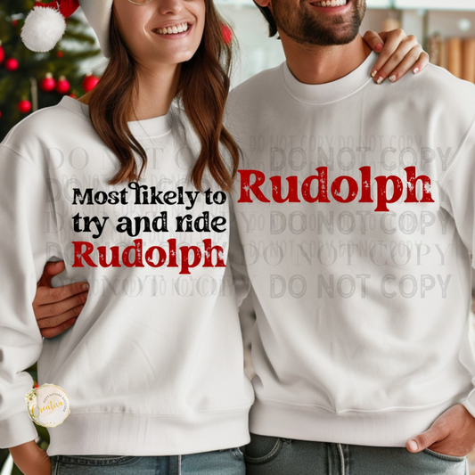 Most likely to try and ride Rudolph