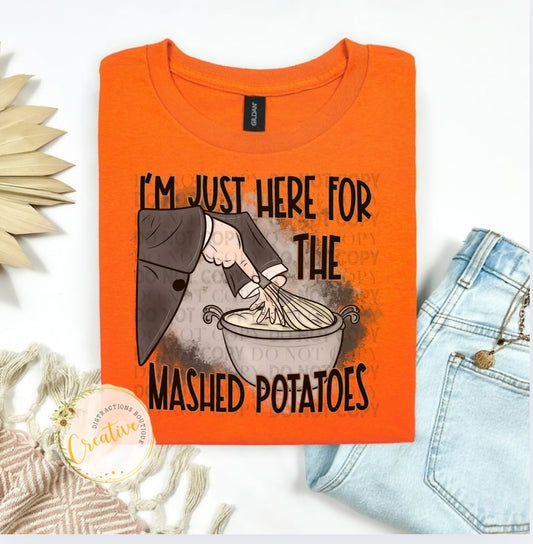 I'm just here for the mashed potatoes